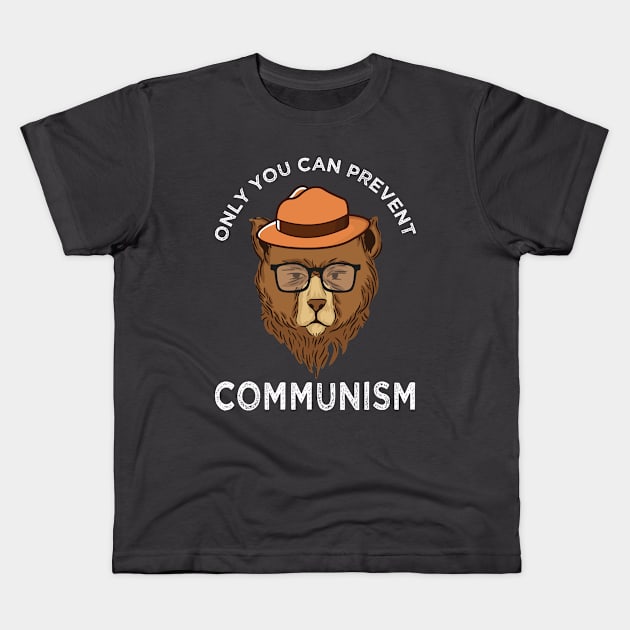 Only You Can Prevent Communism Camping Bear Kids T-Shirt by Gtrx20